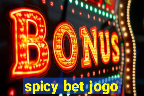 spicy bet jogo